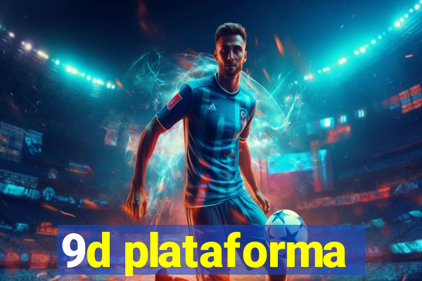 9d plataforma